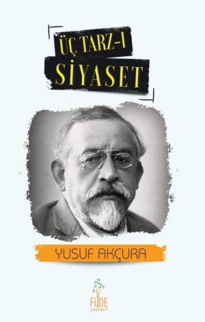 Üç Tarz-ı Siyaset