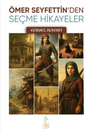 Ömer Seyfettin Seçme Hikayeler