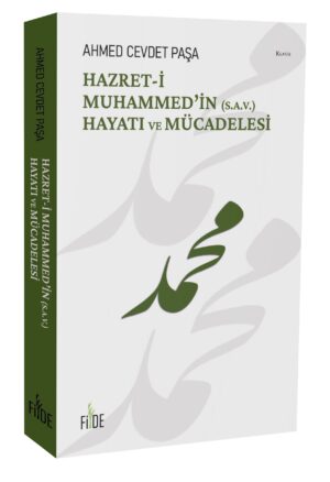 Hz. Muhammed'in (s.a.v) Hayatı ve Mücadelesi